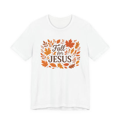 Fall for Jesus Short Sleeve Tee, Autumn T-Shirt, Christian Apparel, Thanksgiving Gift, Faith-Based Clothing
