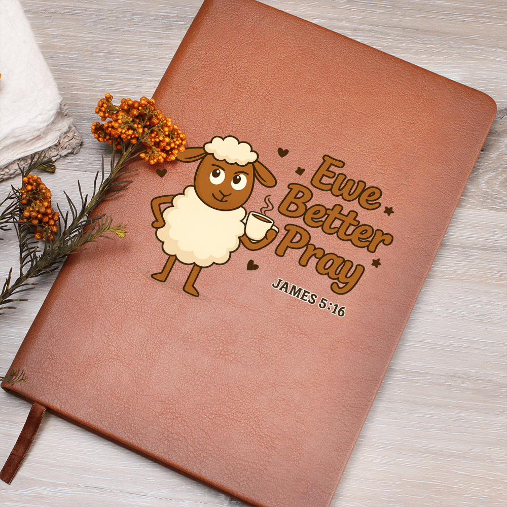 Leather Journal | Ewe Better Pray | Jehovah Sassy Collection