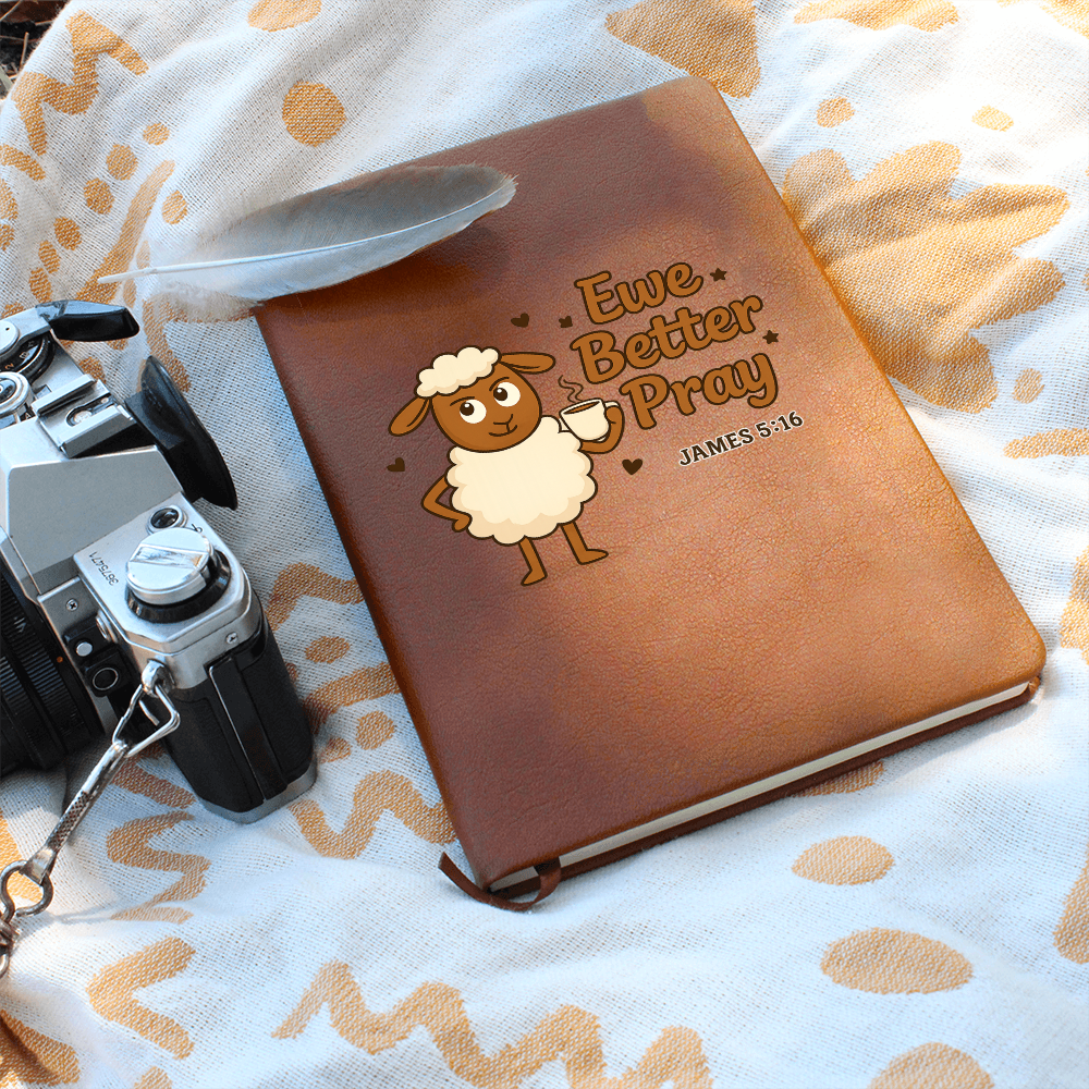 Leather Journal | Ewe Better Pray | Jehovah Sassy Collection