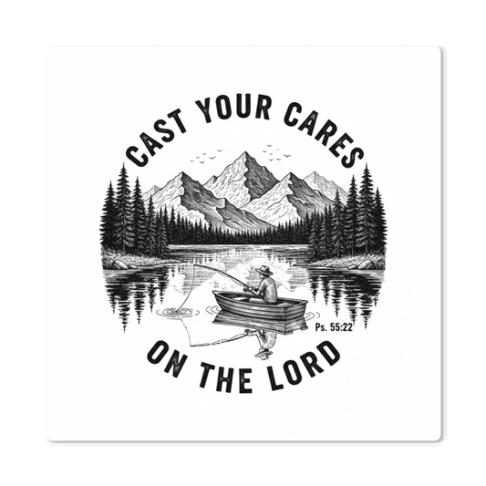 Cast Your Cares On The Lord | High Gloss Metal Prints - Psalm 55:22