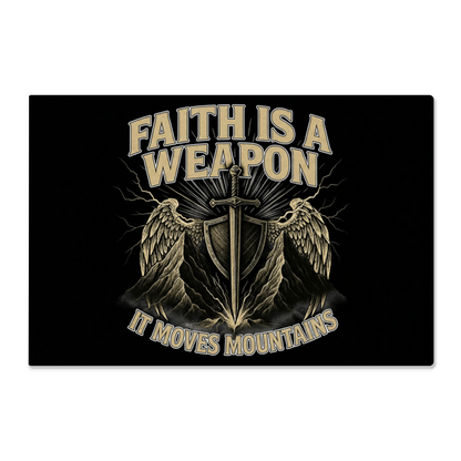 Faith is a Weapon - It Moves Mountains | High Gloss Metal Art Print
