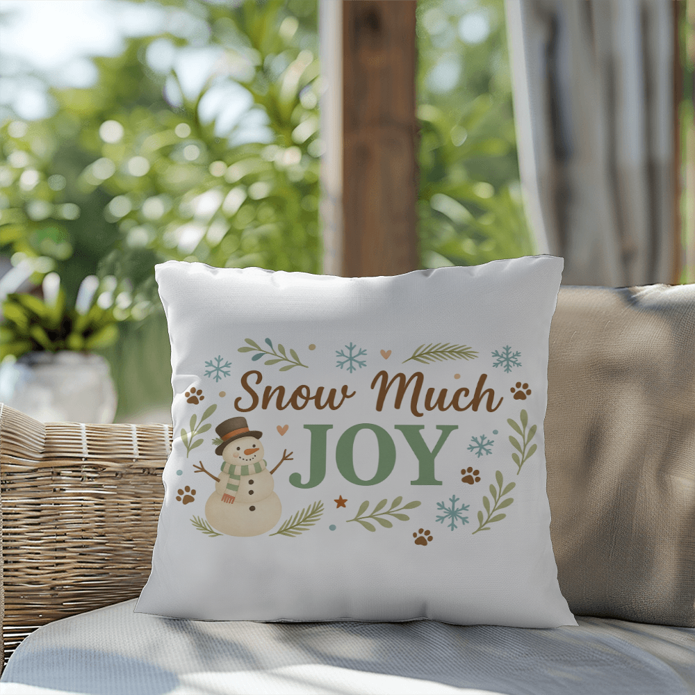 "Snow Much Joy" Christmas Pillow | Holiday Decor | Indoor/Outdoor