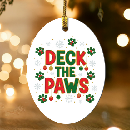 Deck the Paws Christmas Ornament | Cat & Dog Lover Holiday Gift
