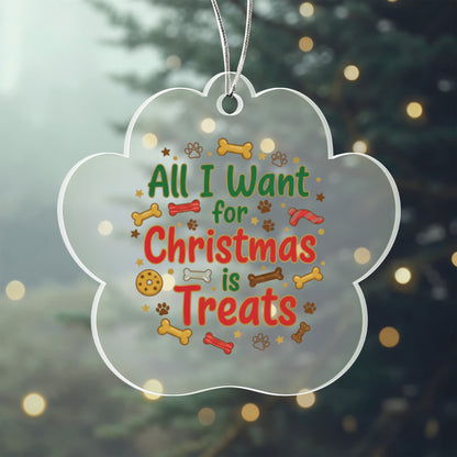 All I Want for Christmas is Treats Ornament | Dog Lover Holiday Gift