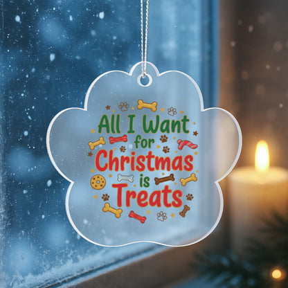 All I Want for Christmas is Treats Ornament | Dog Lover Holiday Gift